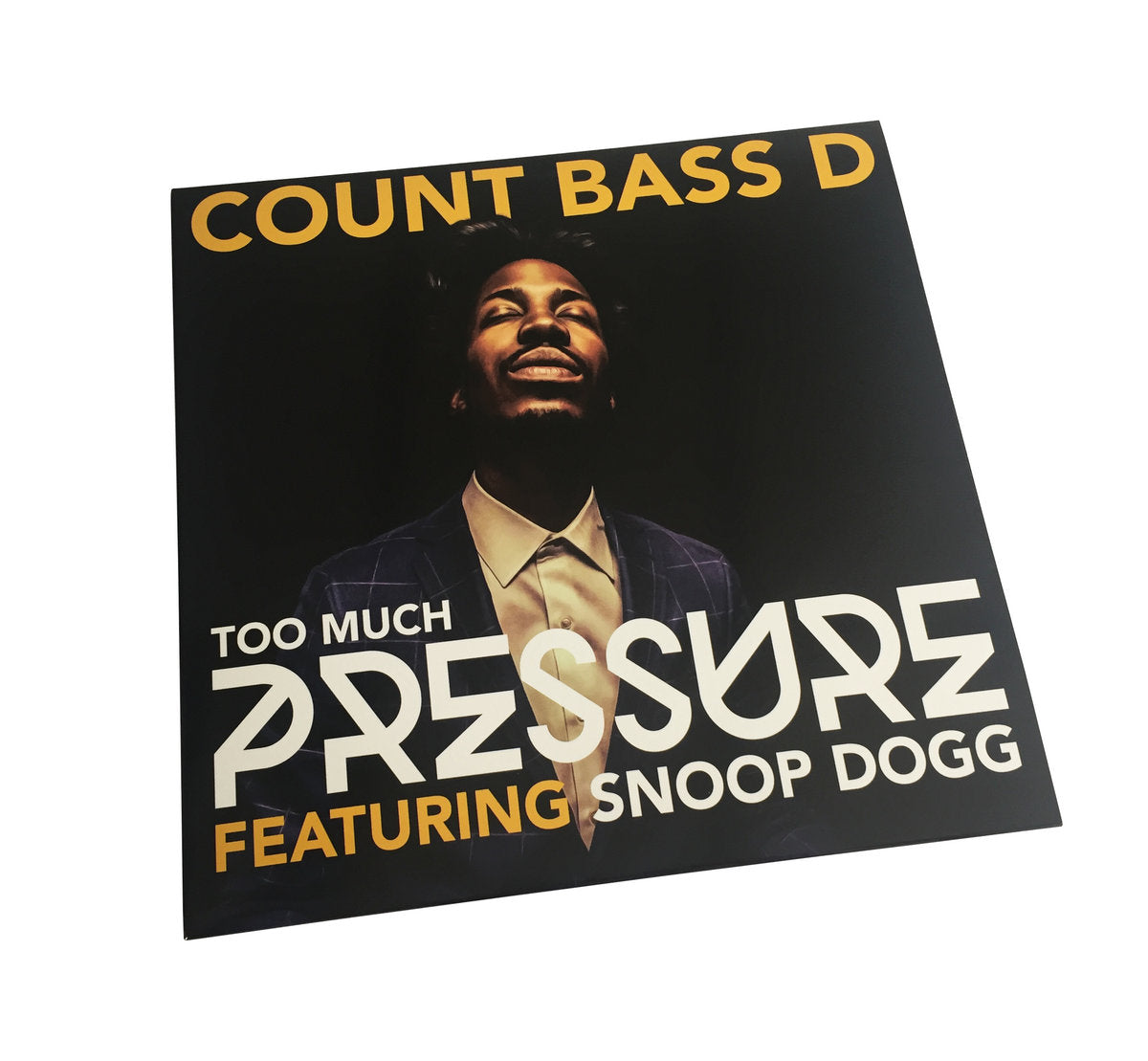 Too Much Pressure Vinyl – Count Bass D Feat. Snoop Dogg